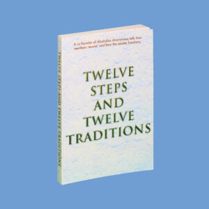 2300 Twelve Steps and Twelve Traditions