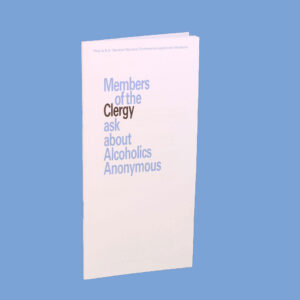 3400 - Members of the clergy ask about Alcoholics Anonymous
