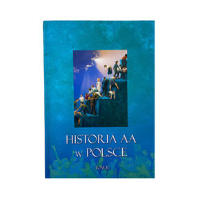 History of AA in Poland Volume 2