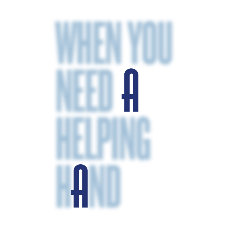 When you need a helping hand