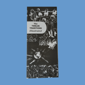 Twelve Traditions Illustrated